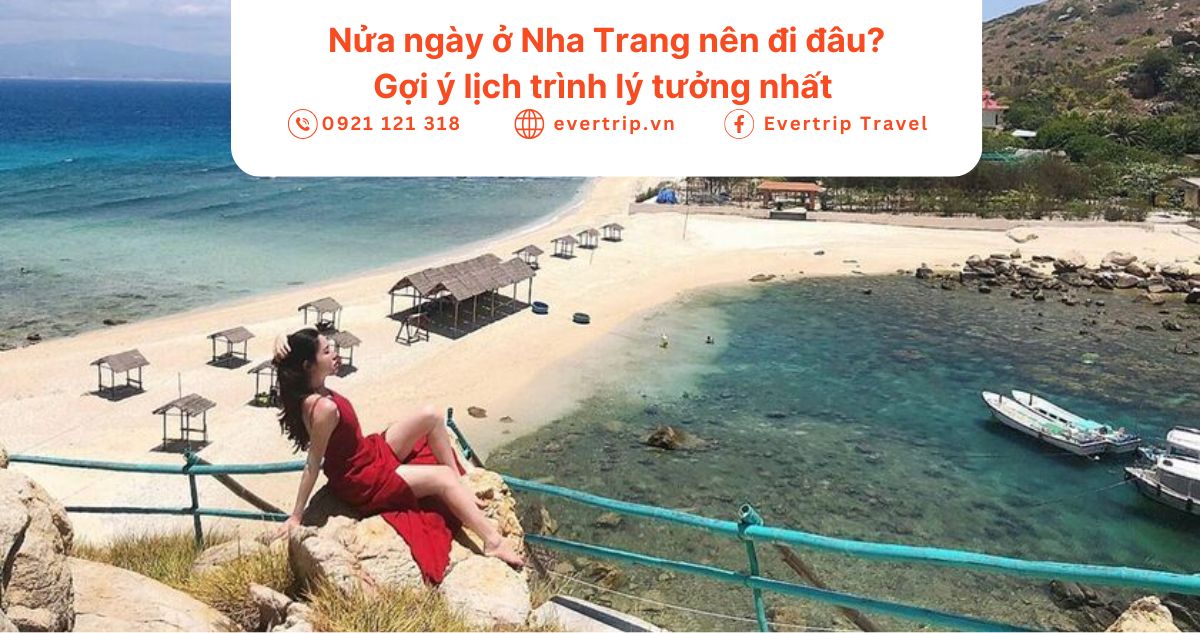 nửa ngày ở nha trang nên đi đaau