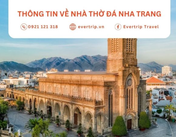 Nhà Thờ Đá Nha Trang – Thông Tin Khách Du Lịch Cần Biết