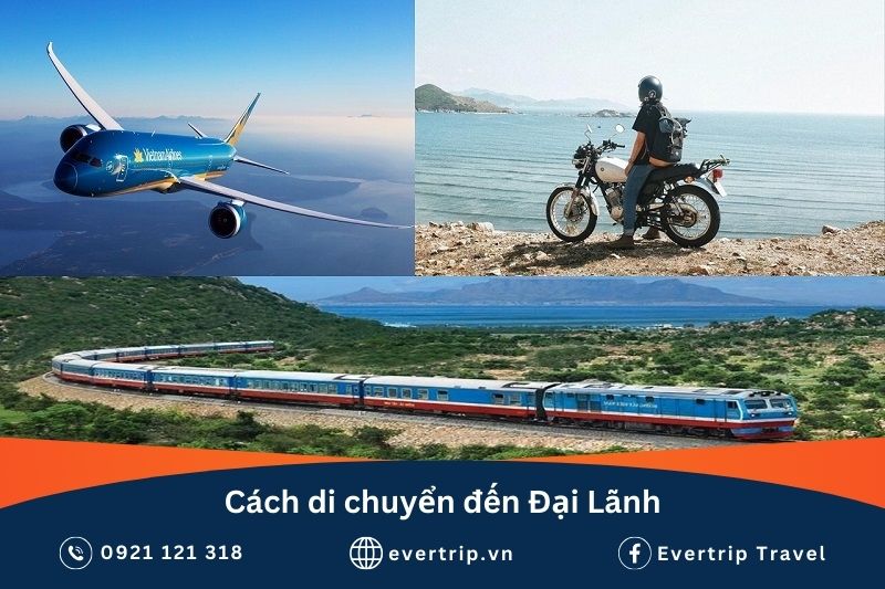 Cách di chuyển đến Đại Lãnh bằng máy bay, tàu hỏa, xe máy