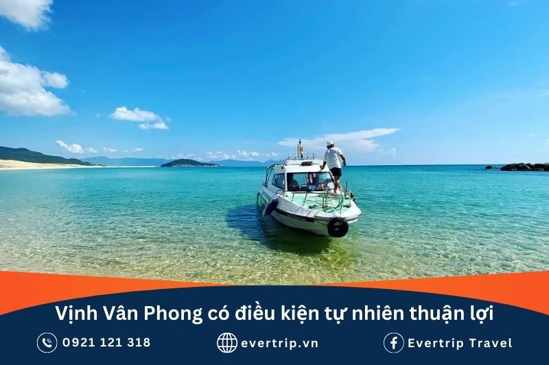 vịnh vân phong có điều kiện thuận lợi