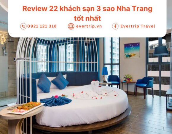 Review 22 khách sạn 3 sao Nha Trang tốt nhất