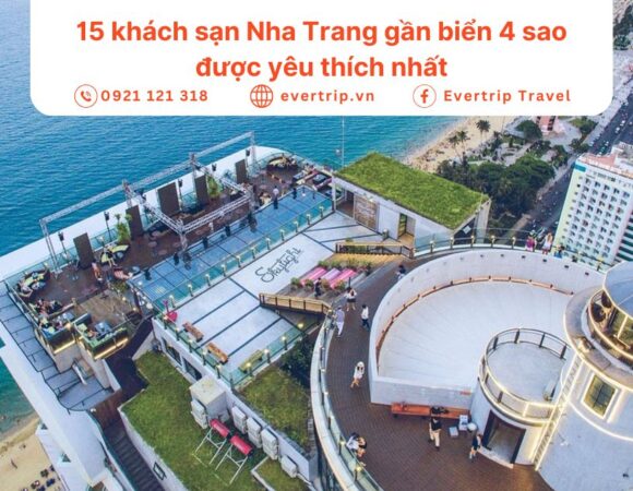 15 khách sạn Nha Trang gần biển 4 sao được yêu thích nhất