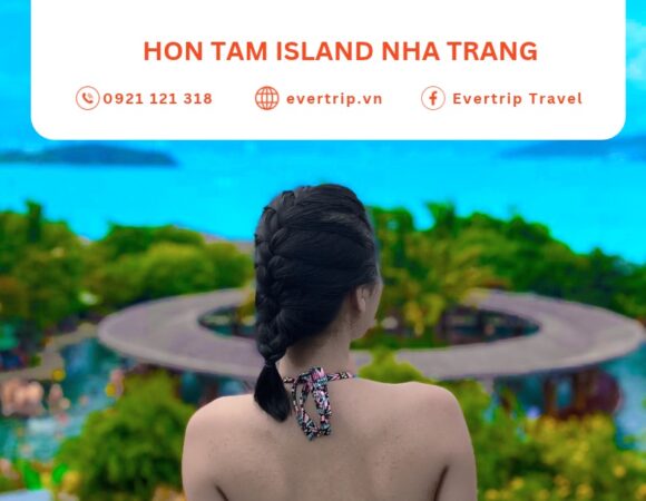 Hon Tam Island Nha Trang: Things to Do & Travel Guide